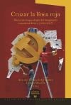 Cruzar la línea roja: hacia una arqueología del imaginario comunista ibérico (1930-2017)