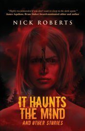Portada de It Haunts the Mind: And Other Stories
