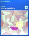 Cuaderno Lengua castellana 13 cicle superior Competències bàsiques