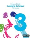 Cuaderno de Lengua 3. Primaria. Primer Ciclo. Proyecto Brújula