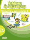 Cuaderno de Matemáticas. 3º Primaria. Números y Operaciones II