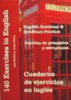 Cuaderno de ejercicios en inglés, práctica de gramática y estructuras : English grammar and structure practice