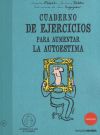 Cuaderno de ejercicios para aumentar la autoestima