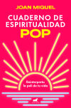 Cuaderno De Espiritualidad Pop De Joan Miquel