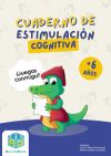 Cuaderno de estimulación cognitiva. ¿Juegas conmigo?