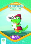 Cuaderno de estimulación cognitiva. ¿Juegas conmigo? 8 a 10 años