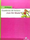 Cuaderno de lectura. Juan sin miedo. ¡Ya leemos! 4