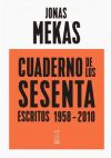 Cuaderno de los sesenta: Escrtitos 1958-2010