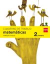 Cuaderno de trabajo, Matemáticas, 2 Primaria, 1 Trimestre