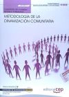 Cuaderno del alumno. Metodología de la dinamización comunitaria. Certificados de profesionalidad. Dinamización comunitaria