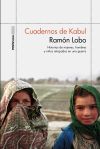 Cuadernos De Kabul De Ramón Lobo