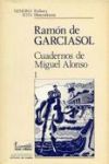 Cuadernos de Miguel Alonso, 2 vols.