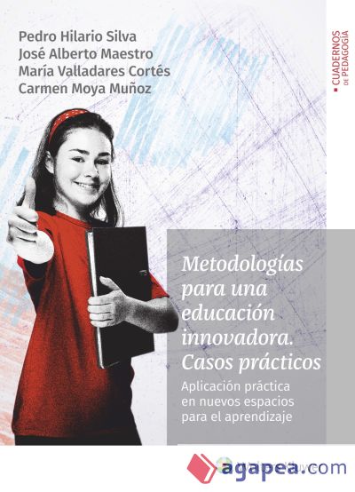 Metodologías para una educación innovadora. Casos prácticos