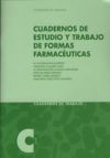 Cuadernos de estudio y trabajo de formas farmaceuticas