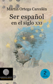 Portada de Ser español en el siglo XXI