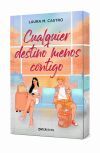 Cualquier Destino Menos Contigo De Laura M. Castro