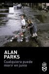 Cualquiera puede morir en junio (Serie Harry McCoy, 6)
