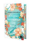 Cuando Despierten Las Flores De Andrea Longarela