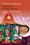 Cuando el mundo duerme