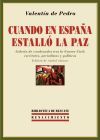 Cuando en Espa&ntilde;a estall&oacute; la Paz
