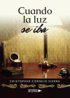 Portada de Cuando la luz se iba (Ebook)