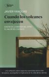 Cuando los volcanes envejecen
