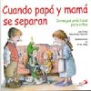 Cuando papá y mamá se separan