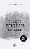 Cuando rug&iacute;an los osos