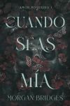 Cuando seas mía Cuando seas mía