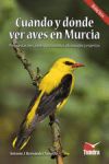 Cuándo y donde ver aves en Murcia