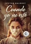 Cuando ya no est&eacute;
