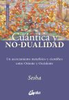 Cu&aacute;ntica Y No Dualidad