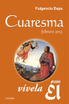 Cuaresma 2015, Vívela Con él