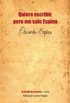 Portada de Quiero escribir, pero me sale Espina (Ebook)