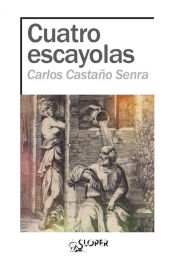 Portada de Cuatro Escayolas