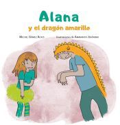 Portada de Alana y el drag&oacute;n amarillo