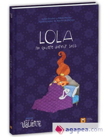 LOLA NO QUIERE DORMIR SOLA LOLA NO QUIERE DORMIR SOLA