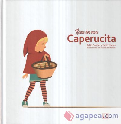 &Eacute;rase dos veces Caperucita