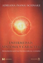 Portada de Enfermedad, s&iacute;ntoma y car&aacute;cter