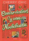 Cuatro destinos y una nochebuena