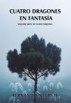 Cuatro dragones en fantas&iacute;a