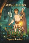 Cuatro Lunas 2: C&uacute;pulas De Cristal De Laura Gallego Garc&iacute;a
