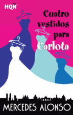 Portada de Cuatro vestidos para Carlota (Ebook)