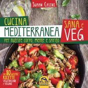Portada de Cucina Mediterranea sana e veg (Ebook)