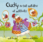 Portada de Clucky in the Garden of Mirrors