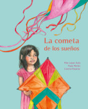 Portada de La Cometa de Los Sueños (the Kite of Dreams)