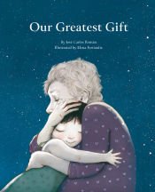 Portada de Our Greatest gift