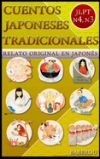 Cuentos Japoneses Tradicionales: Relato Original En Japonés