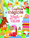 Cuentos Mágicos/Magic Tales