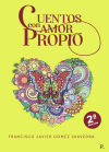 Cuentos con Amor Propio. 2Âª Edición Mejorada